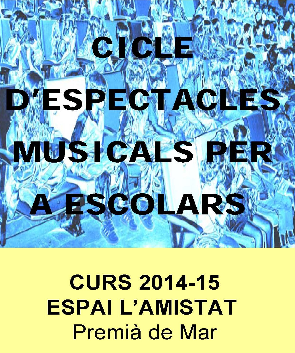 II Cicle d’espectacles Musicals per a Escolars